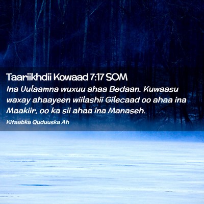 Picture 02 - Taariikhdii Kowaad 7:17 SOM - Ina Uulaamna wuxuu ahaa Bedaan. Kuwaasu waxay - Bible Verse Picture