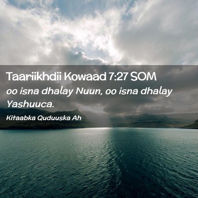 Picture 02 - Taariikhdii Kowaad 7:27 SOM - oo isna dhalay Nuun, oo isna dhalay - Bible Verse Picture