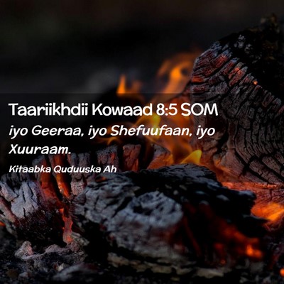 Picture 02 - Taariikhdii Kowaad 8:5 SOM - iyo Geeraa, iyo Shefuufaan, iyo - Bible Verse Picture