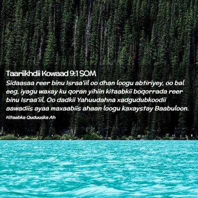 Picture 02 - Taariikhdii Kowaad 9:1 SOM - Sidaasaa reer binu Israa'iil oo dhan loogu - Bible Verse Picture
