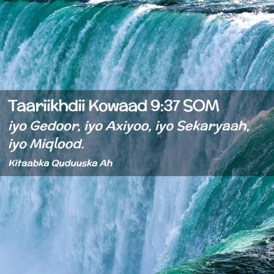 Picture 02 - Taariikhdii Kowaad 9:37 SOM - iyo Gedoor, iyo Axiyoo, iyo Sekaryaah, iyo - Bible Verse Picture