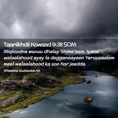 Picture 02 - Taariikhdii Kowaad 9:38 SOM - Miqloodna wuxuu dhalay Shime'aam. Iyana - Bible Verse Picture