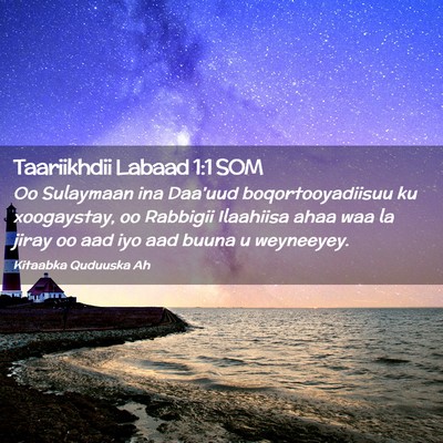Picture 02 - Taariikhdii Labaad 1:1 SOM - Oo Sulaymaan ina Daa'uud boqortooyadiisuu ku - Bible Verse Picture
