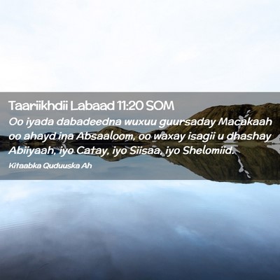Picture 02 - Taariikhdii Labaad 11:20 SOM - Oo iyada dabadeedna wuxuu guursaday Macakaah oo - Bible Verse Picture
