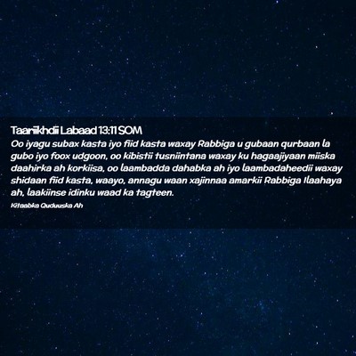 Picture 02 - Taariikhdii Labaad 13:11 SOM - Oo iyagu subax kasta iyo fiid kasta waxay Rabbiga - Bible Verse Picture