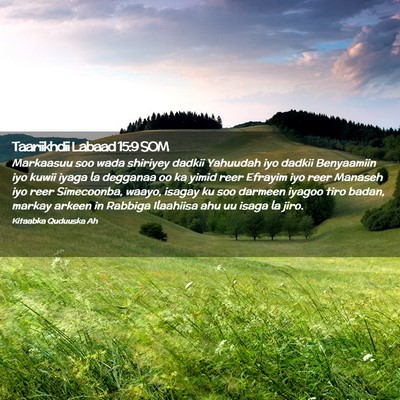 Picture 02 - Taariikhdii Labaad 15:9 SOM - Markaasuu soo wada shiriyey dadkii Yahuudah iyo - Bible Verse Picture