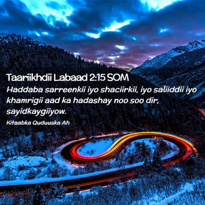 Picture 02 - Taariikhdii Labaad 2:15 SOM - Haddaba sarreenkii iyo shaciirkii, iyo saliiddii - Bible Verse Picture