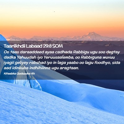 Picture 02 - Taariikhdii Labaad 29:8 SOM - Oo taas daraaddeed ayaa cadhada Rabbigu ugu soo - Bible Verse Picture