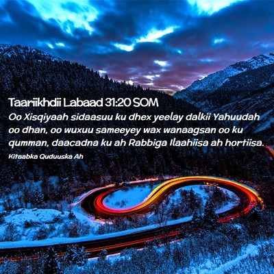Picture 02 - Taariikhdii Labaad 31:20 SOM - Oo Xisqiyaah sidaasuu ku dhex yeelay dalkii - Bible Verse Picture