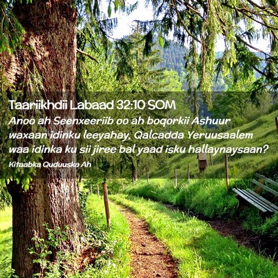 Picture 02 - Taariikhdii Labaad 32:10 SOM - Anoo ah Seenxeeriib oo ah boqorkii Ashuur waxaan - Bible Verse Picture