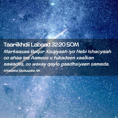 Picture 02 - Taariikhdii Labaad 32:20 SOM - Markaasaa Boqor Xisqiyaah iyo Nebi Ishacyaah oo - Bible Verse Picture