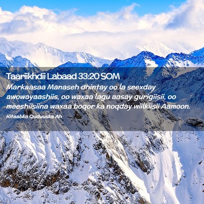 Picture 02 - Taariikhdii Labaad 33:20 SOM - Markaasaa Manaseh dhintay oo la seexday - Bible Verse Picture