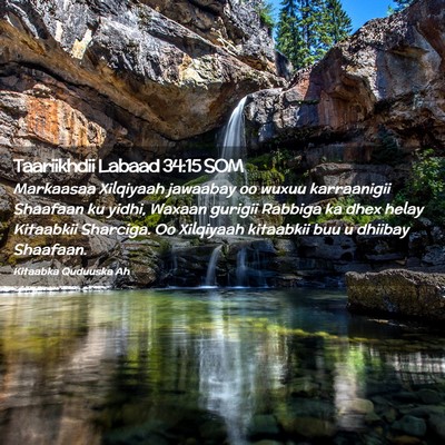 Picture 02 - Taariikhdii Labaad 34:15 SOM - Markaasaa Xilqiyaah jawaabay oo wuxuu karraanigii - Bible Verse Picture