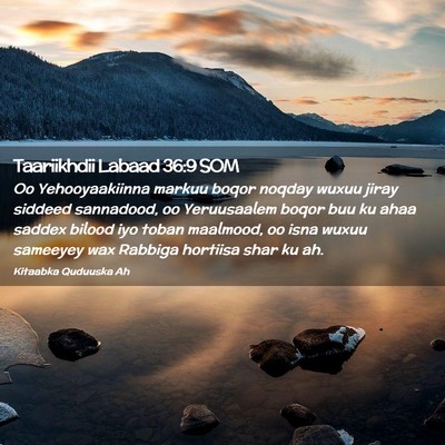 Picture 02 - Taariikhdii Labaad 36:9 SOM - Oo Yehooyaakiinna markuu boqor noqday wuxuu jiray - Bible Verse Picture