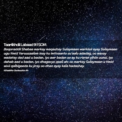 Picture 02 - Taariikhdii Labaad 9:1 SOM - Boqoraddii Shebaa markay maqashay Sulaymaan - Bible Verse Picture