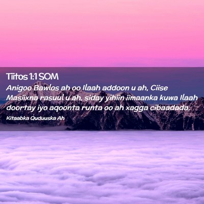 Picture 02 - Tiitos 1:1 SOM - Anigoo Bawlos ah oo Ilaah addoon u ah, Ciise - Bible Verse Picture