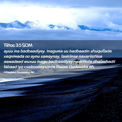 Picture 02 - Tiitos 3:5 SOM - ayuu ina badbaadiyey. Inaguma uu badbaadin - Bible Verse Picture