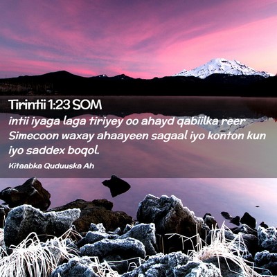 Picture 02 - Tirintii 1:23 SOM - intii iyaga laga tiriyey oo ahayd qabiilka reer - Bible Verse Picture