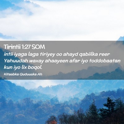 Picture 02 - Tirintii 1:27 SOM - intii iyaga laga tiriyey oo ahayd qabiilka reer - Bible Verse Picture