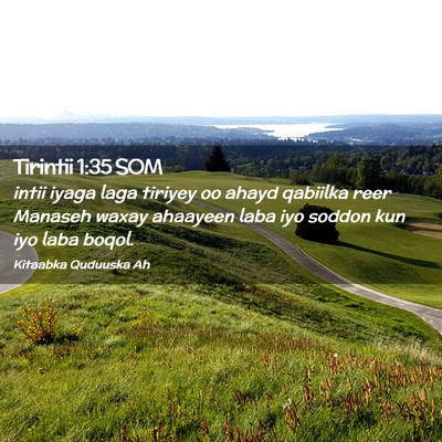Picture 02 - Tirintii 1:35 SOM - intii iyaga laga tiriyey oo ahayd qabiilka reer - Bible Verse Picture