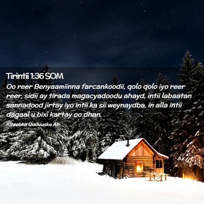 Picture 02 - Tirintii 1:36 SOM - Oo reer Benyaamiinna farcankoodii, qolo qolo iyo - Bible Verse Picture