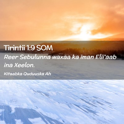 Picture 02 - Tirintii 1:9 SOM - Reer Sebulunna waxaa ka iman Elii'aab ina - Bible Verse Picture