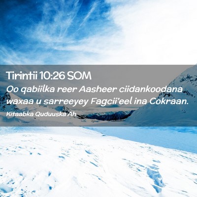 Picture 02 - Tirintii 10:26 SOM - Oo qabiilka reer Aasheer ciidankoodana waxaa u - Bible Verse Picture