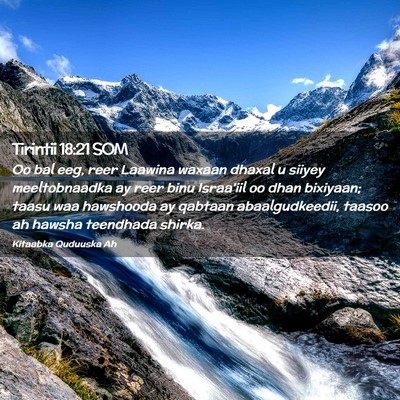 Picture 02 - Tirintii 18:21 SOM - Oo bal eeg, reer Laawina waxaan dhaxal u siiyey - Bible Verse Picture
