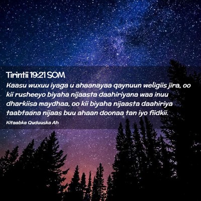 Picture 02 - Tirintii 19:21 SOM - Kaasu wuxuu iyaga u ahaanayaa qaynuun weligiis - Bible Verse Picture