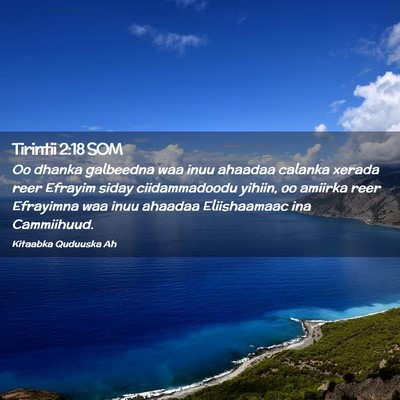 Picture 02 - Tirintii 2:18 SOM - Oo dhanka galbeedna waa inuu ahaadaa calanka - Bible Verse Picture