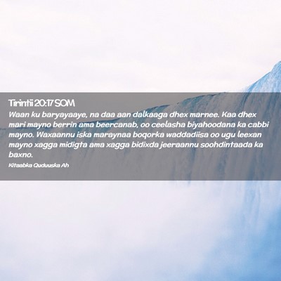Picture 02 - Tirintii 20:17 SOM - Waan ku baryayaaye, na daa aan dalkaaga dhex - Bible Verse Picture