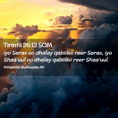Picture 02 - Tirintii 26:13 SOM - iyo Serax oo dhalay qabiilkii reer Serax, iyo - Bible Verse Picture