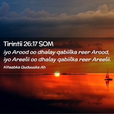 Picture 02 - Tirintii 26:17 SOM - iyo Arood oo dhalay qabiilka reer Arood, iyo - Bible Verse Picture