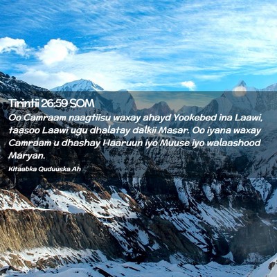 Picture 02 - Tirintii 26:59 SOM - Oo Camraam naagtiisu waxay ahayd Yookebed ina - Bible Verse Picture