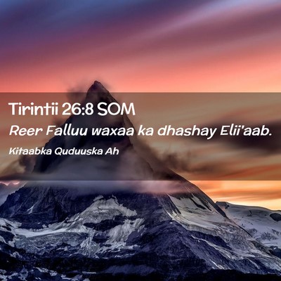 Picture 02 - Tirintii 26:8 SOM - Reer Falluu waxaa ka dhashay - Bible Verse Picture