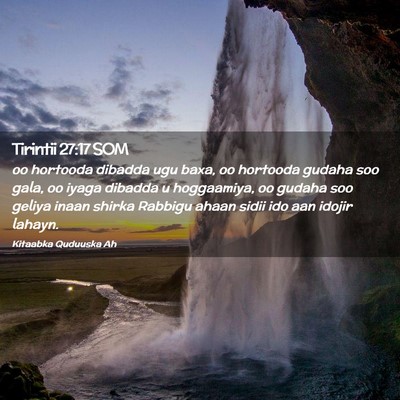 Picture 02 - Tirintii 27:17 SOM - oo hortooda dibadda ugu baxa, oo hortooda gudaha - Bible Verse Picture