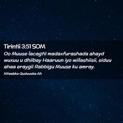 Picture 02 - Tirintii 3:51 SOM - Oo Muuse lacagtii madaxfurashada ahayd wuxuu u - Bible Verse Picture