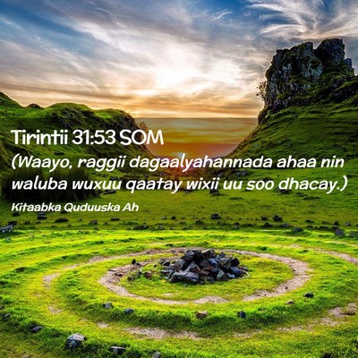 Picture 02 - Tirintii 31:53 SOM - (Waayo, raggii dagaalyahannada ahaa nin waluba - Bible Verse Picture