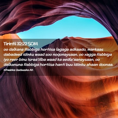 Picture 02 - Tirintii 32:22 SOM - oo dalkana Rabbiga hortiisa lagaga adkaado, - Bible Verse Picture