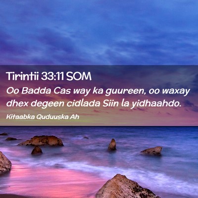 Picture 02 - Tirintii 33:11 SOM - Oo Badda Cas way ka guureen, oo waxay dhex degeen - Bible Verse Picture