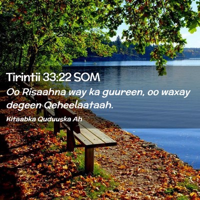 Picture 02 - Tirintii 33:22 SOM - Oo Risaahna way ka guureen, oo waxay degeen - Bible Verse Picture