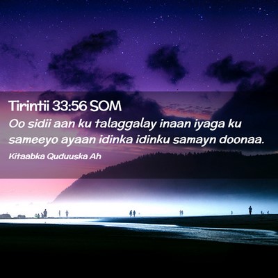 Picture 02 - Tirintii 33:56 SOM - Oo sidii aan ku talaggalay inaan iyaga ku sameeyo - Bible Verse Picture