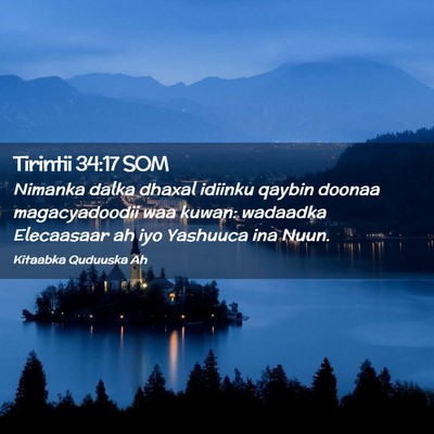 Picture 02 - Tirintii 34:17 SOM - Nimanka dalka dhaxal idiinku qaybin doonaa - Bible Verse Picture