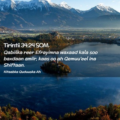 Picture 02 - Tirintii 34:24 SOM - Qabiilka reer Efrayimna waxaad kala soo baxdaan - Bible Verse Picture