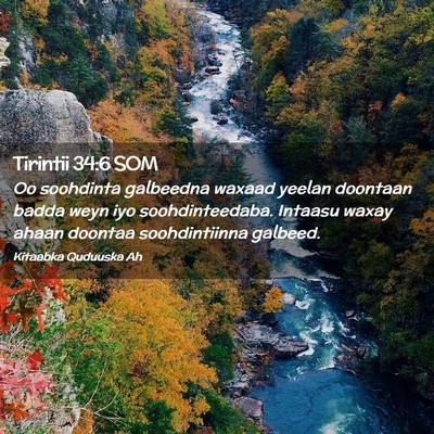 Picture 02 - Tirintii 34:6 SOM - Oo soohdinta galbeedna waxaad yeelan doontaan - Bible Verse Picture