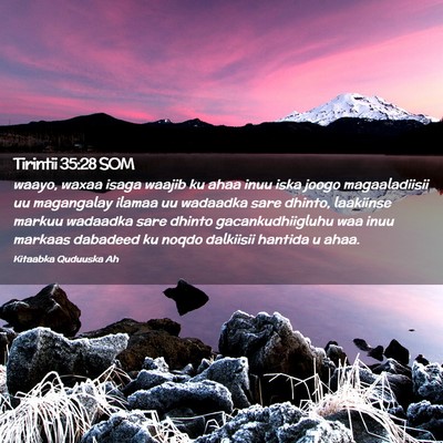Picture 02 - Tirintii 35:28 SOM - waayo, waxaa isaga waajib ku ahaa inuu iska joogo - Bible Verse Picture