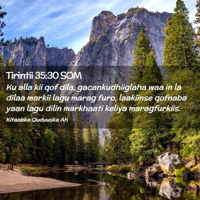 Picture 02 - Tirintii 35:30 SOM - Ku alla kii qof dila, gacankudhiiglaha waa in la - Bible Verse Picture