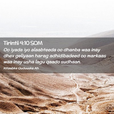 Picture 02 - Tirintii 4:10 SOM - Oo iyada iyo alaabteeda oo dhanba waa inay dhex - Bible Verse Picture