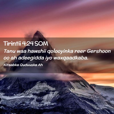 Picture 02 - Tirintii 4:24 SOM - Tanu waa hawshii qolooyinka reer Gershoon oo ah - Bible Verse Picture