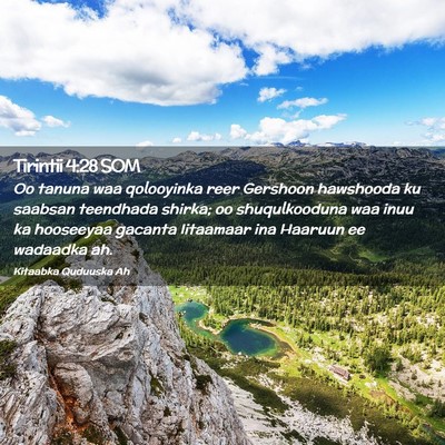 Picture 02 - Tirintii 4:28 SOM - Oo tanuna waa qolooyinka reer Gershoon hawshooda - Bible Verse Picture